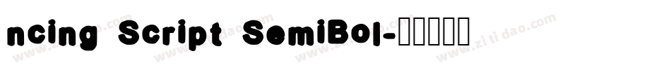 ncing Script SemiBol字体转换